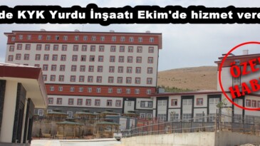 Afşin’de KYK Yurdu İnşaatı Ekim’de hizmet verecek!