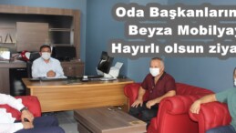 Oda Başkanlarından Beyza Mobilyaya Hayırlı olsun ziyareti!