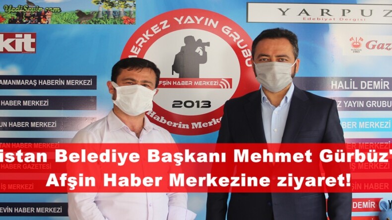 Elbistan Belediye Başkanı Mehmet Gürbüz’den Afşin Haber Merkezine ziyaret!