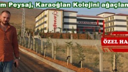 Salkım Peysaj, Karaoğlan Kolejini ağaçlandırdı!