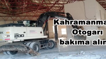 Kahramanmaraş Otogarı bakıma alındı!