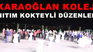 Afşin’de Karaoğlan Koleji Tanıtım Kokteyli düzenlendi.