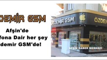 Afşin’de Telefona Dair her şey Özdemir GSM’de!