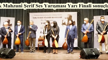 Aşık Mahzuni Şerif Ses Yarışması Yarı Finali sonuçlandı!