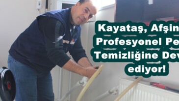 Kayataş, Afşin’de Profesyonel Petek Temizliğine Devam ediyor!