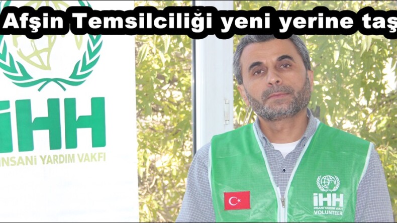 İHH Afşin Temsilciliği yeni yerine taşındı!