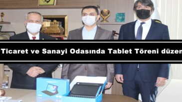 Afşin Ticaret ve Sanayi Odasında Tablet Töreni düzenlendi.