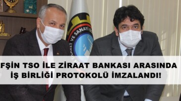 AFŞİN TSO İLE ZİRAAT BANKASI ARASINDA İŞ BİRLİĞİ PROTOKOLÜ İMZALANDI!