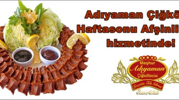 Adıyaman Çiğköfte Haftasonu Afşinlilerin hizmetinde!