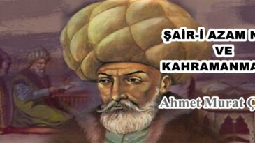 ŞAİR-İ AZAM NEF’İ VE KAHRAMANMARAŞ