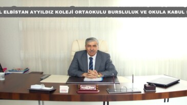 ÖZEL ELBİSTAN AYYILDIZ KOLEJİ ORTAOKULU BURSLULUK VE OKULA KABUL SINAVI