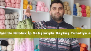 Afşin’de Kiloluk İp Satışlarıyla Baykuş Tuhafiye açıldı!