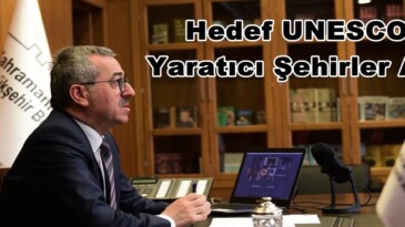 Hedef UNESCO Yaratıcı Şehirler Ağı!