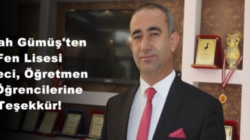 Emrah Gümüş’ten  Fen Lisesi  İdareci, Öğretmen  ve Öğrencilerine  Teşekkür!