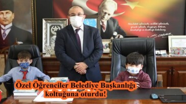 Özel Öğrenciler Belediye Başkanlığı koltuğuna oturdu!