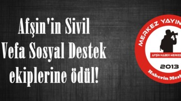 Afşin’in Sivil Vefa Sosyal Destek ekiplerine ödül!