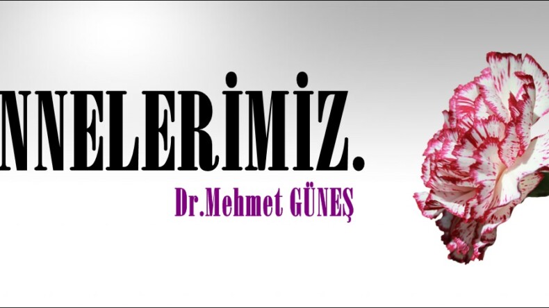 ANNELERİMİZ.