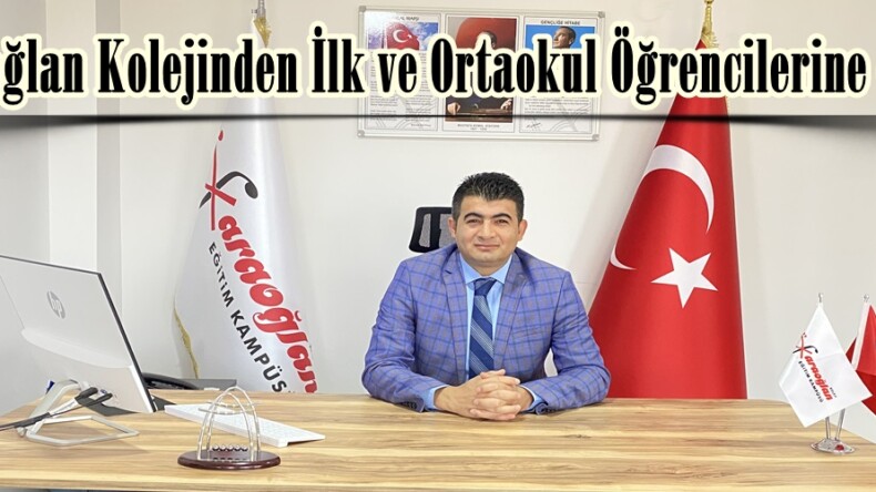 Karaoğlan Kolejinden İlk ve Ortaokul Öğrencilerine çağrı!