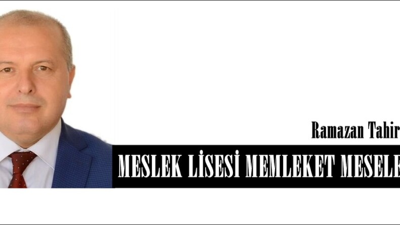 MESLEK LİSESİ MEMLEKET MESELESİ Mİ?