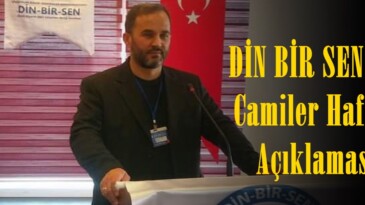 DİN BİR SEN’den Camiler Haftası Açıklaması!