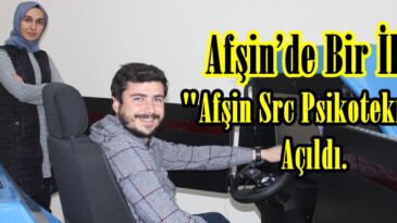 Afşin’de Bir İlk; “Afşin Src Psikoteknik” Açıldı.