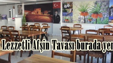 En Lezzetli Afşin Tavası burada yenir!