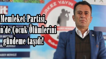 Memleket Partisi,Afşin’de Çocuk Ölümlerini gündeme taşıdı!