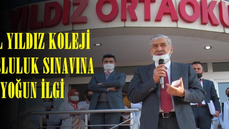 ÖZEL YILDIZ KOLEJİ BURSLULUK SINAVINA YOĞUN İLGİ