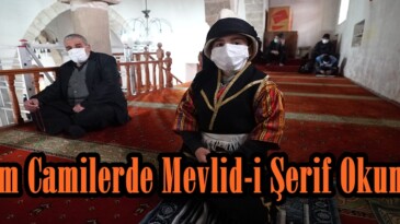 Tüm Camilerde Mevlid-i Şerif Okundu.