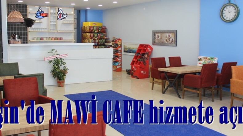 Afşin’de MAWİ CAFE hizmete açıldı.
