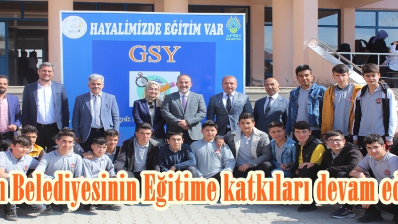 Afşin Belediyesinin Eğitime katkıları devam ediyor.