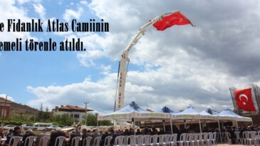 Afşin’de Fidanlık Atlas Camiinin Temeli törenle atıldı.