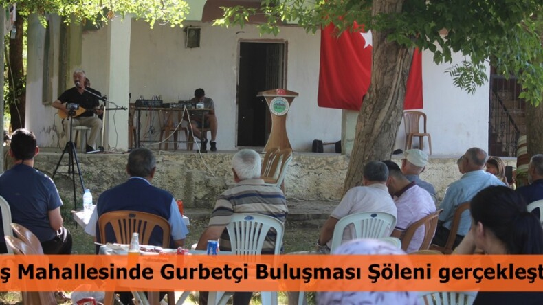 Arıtaş Mahallesinde Gurbetçi Buluşması Şöleni gerçekleştirildi.