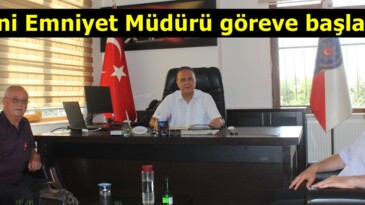 Yeni Emniyet Müdürü göreve başladı.