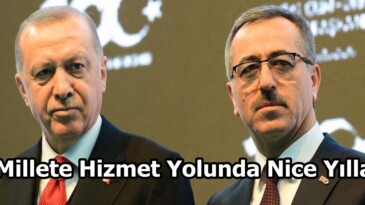 “Millete Hizmet Yolunda Nice Yıllara”