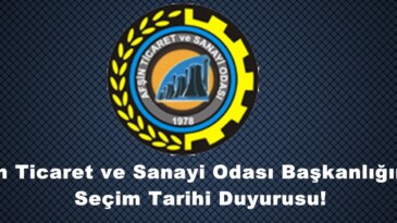 Afşin Ticaret ve Sanayi Odası Başkanlığından Seçim Tarihi Duyurusu!