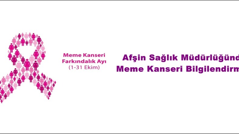 Afşin Sağlık Müdürlüğünden Meme Kanseri Bilgilendirmesi.