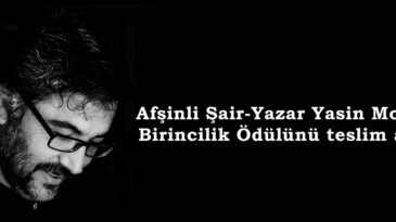 Afşinli Şair-Yazar Yasin Mortaş Birincilik Ödülünü teslim aldı.