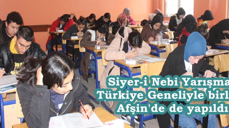 Siyer-i Nebi Yarışması Türkiye Geneliyle birlikte Afşin’de de yapıldı.