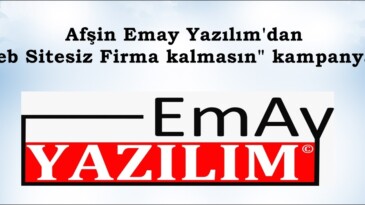 Afşin Emay Yazılım’dan “Web Sitesiz Firma kalmasın” kampanyası.