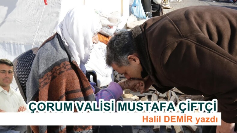 ÇORUM VALİSİ MUSTAFA ÇİFTÇİ