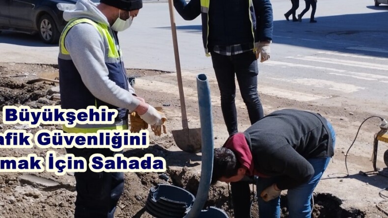 Büyükşehir Trafik Güvenliğini Artırmak İçin Sahada.