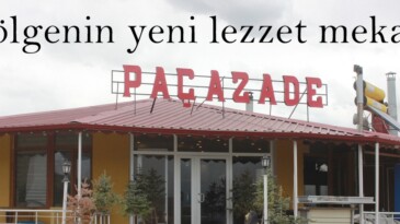 Bölgenin yeni lezzet mekanı “Paçazade”