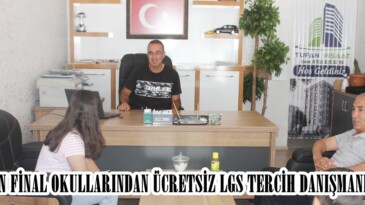 AFŞİN FİNAL OKULLARINDAN ÜCRETSİZ LGS TERCİH DANIŞMANLIĞI.