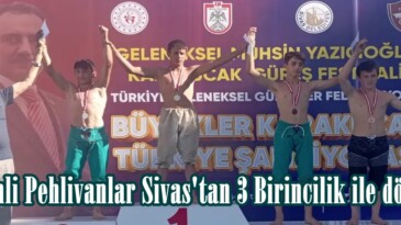 Afşinli Pehlivanlar Sivas’tan 3 Birincilik ile döndü.