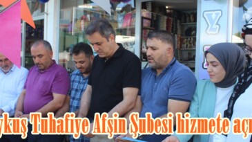 Baykuş Tuhafiye Afşin Şubesi hizmete açıldı.