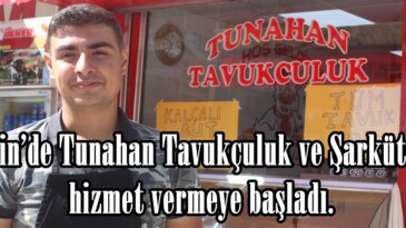 Afşin’de Tunahan Tavukçuluk ve Şarküteri hizmet vermeye başladı.