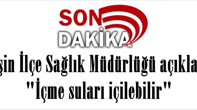 Afşin İlçe Sağlık Müdürlüğü açıkladı; “İçme suları içilebilir”