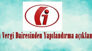 Afşin Vergi Dairesinden Yapılandırma açıklaması!