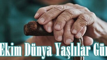 1 Ekim Dünya Yaşlılar Günü